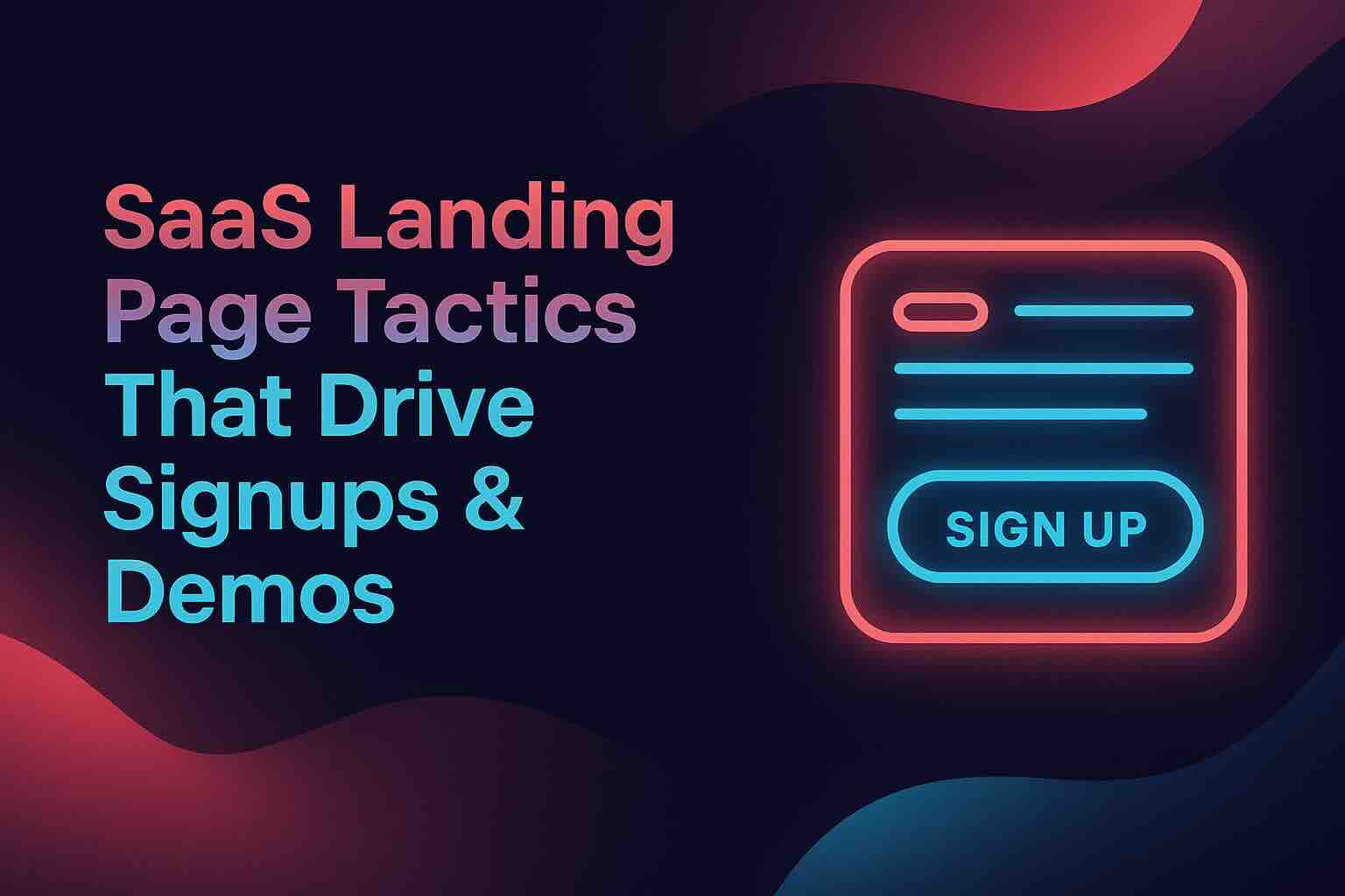 Illustration of a SaaS landing page with bold headline and glowing signup button emphasizing conversion tactics